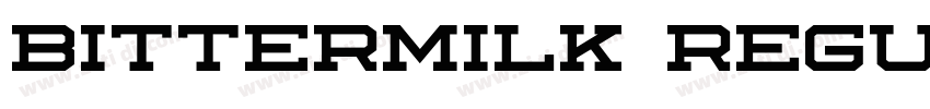 Bittermilk Regular字体转换 Bittermilk Regular字体转换